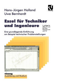 Title: Excel für Techniker und Ingenieure: Eine grundlegende Einführung am Beispiel technischer Problemstellungen, Author: Uwe Bernhardt
