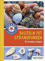 Basteln mit Strandfunden: 15 Kreativ-Ideen