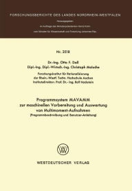Title: Programmsystem MAVAMM zur maschinellen Vorbereitung und Auswertung von Multimoment-Aufnahmen: Programmbeschreibung und Benutzer-Anleitung, Author: Otto F. Dall