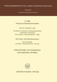 Title: Untersuchungen zum kooperativen und prosozialen Verhalten, Author: Helmut E. Lück