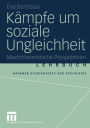 K�mpfe um soziale Ungleichheit: Machttheoretische Perspektiven