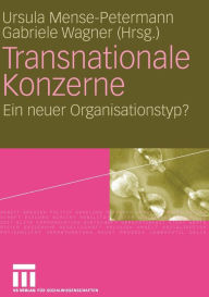 Title: Transnationale Konzerne: Ein neuer Organisationstyp?, Author: Ursula Mense-Petermann