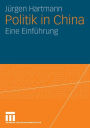 Politik in China: Eine Einführung
