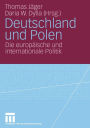 Deutschland und Polen: Die europäische und internationale Politik