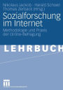 Sozialforschung im Internet: Methodologie und Praxis der Online-Befragung