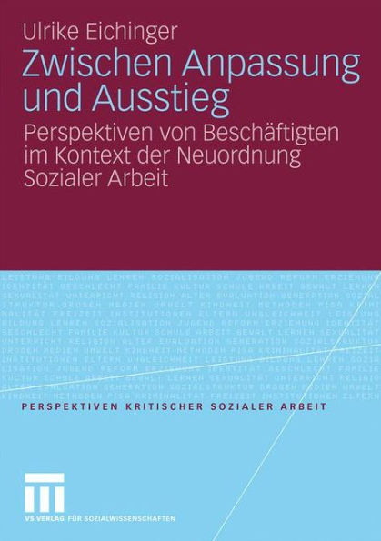 Zwischen Anpassung und Ausstieg: Perspektiven von Beschäftigten im Kontext der Neuordnung Sozialer Arbeit