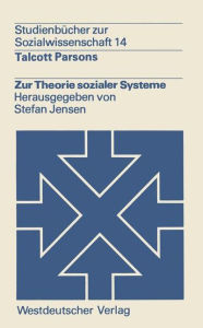 Title: Zur Theorie sozialer Systeme, Author: Talcott Parsons