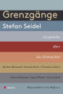 Grenzgänge: Gespräche über das Gottsuchen