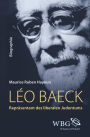 Léo Baeck: Repräsentant des liberalen Judentums