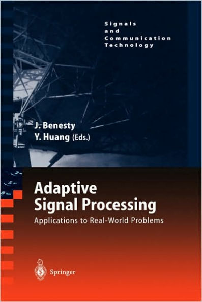 Adaptive Signal Processing: Applications to Real-World Problems