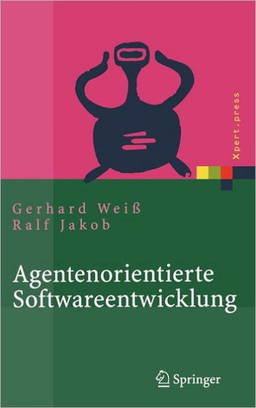 Agentenorientierte Softwareentwicklung: Methoden und Tools