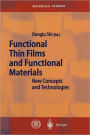 Functional Thin Films and Functional Materials: New Concepts and Technologies