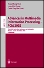Advances in Multimedia Information Processing - PCM 2002: Third IEEE Pacific Rim Conference on Multimedia Hsinchu, Taiwan, December 16-18, 2002 Proceedings