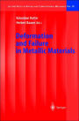 Deformation and Failure in Metallic Materials / Edition 1