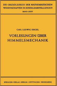 Title: Vorlesungen über Himmelsmechanik, Author: Carl Ludwig Siegel