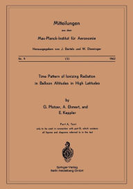 Title: Time Pattern of Ionizing Radiation in Balloon Altitudes in High Latitudes, Author: G. Pfotzer