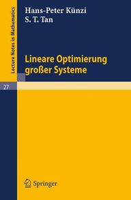 Title: Lineare Optimierung großer Systeme / Edition 1, Author: H. P. Künzi