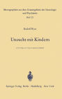 Unzucht mit Kindern: Untersuchungen zur Frage der sogenannten Pï¿½dophilie