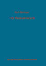 Der Meskalinrausch: Seine Geschichte und Erscheinungsweise