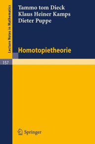 Title: Homotopietheorie, Author: T.tom Dieck