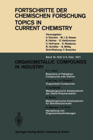 Title: Organometallic Compounds in Industry, Author: Kendall N. Houk