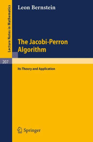 Title: The Jacobi-Perron Algorithm: Its Theory and Application, Author: L. Bernstein