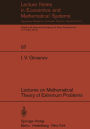 Lectures on Mathematical Theory of Extremum Problems