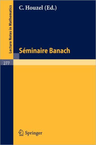 Title: Seminaire Banach / Edition 1, Author: C. Houzel