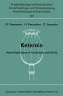 Ketamin: Neue Ergebnisse in Forschung und Klinik