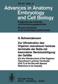 Title: Zur Ultrastruktur des Organon vasculosum laminae terminalis der Ratte mit besonderer Berücksichtigung der Gefäße, Author: G. Schwendemann