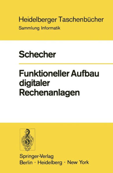 Funktioneller Aufbau digitaler Rechenanlagen