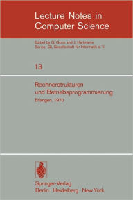 Title: Rechnerstrukturen und Betriebsprogrammierung: GI - Gesellschaft fï¿½r Informatik e.V., Erlangen, 1970, Author: W. Hïndler