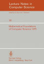 Mathematical Foundations of Computer Science 1975: 4th Symposium Marianske Lazne, September 1-5, 1975
