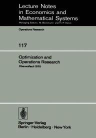 Title: Optimization and Operations Research: Proceedings of a Conference Held at Oberwolfach, July 27-August 2, 1975, Author: W. Oettli