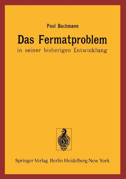 Das Fermatproblem in seiner bisherigen Entwicklung