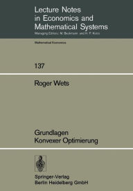 Title: Grundlagen Konvexer Optimierung, Author: R. Wets