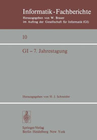 Title: GI - 7. Jahrestagung: Nï¿½rnberg, 26.- 28. September 1977, Author: H. J. Schneider
