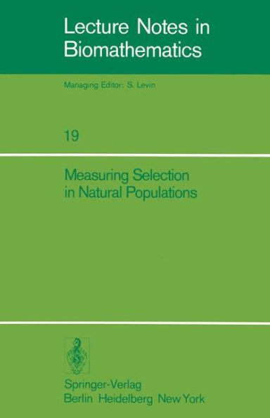 Measuring Selection in Natural Populations