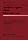 Vorlesungen ï¿½ber Massivbau: Vierter Teil Nachweis der Gebrauchsfï¿½higkeit Rissebeschrï¿½nkung, Formï¿½nderungen, Momentenumlagerung und Bruchlinientheorie im Stahlbetonbau / Edition 2