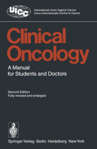Title: Clinical Oncology: A Manual for Students and Doctors, Author: Springer Berlin Heidelberg
