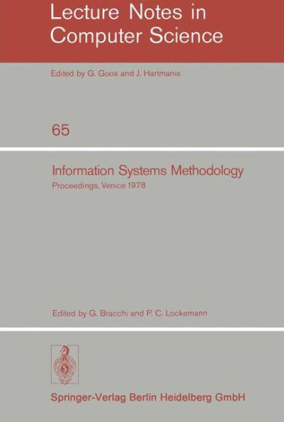 Information Systems Methodology: Proceedings, 2nd Conference of the European Cooperation in Informatics, Venice, October 10-12, 1978