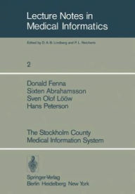 Title: The Stockholm County Medical Information System, Author: D. Fenna