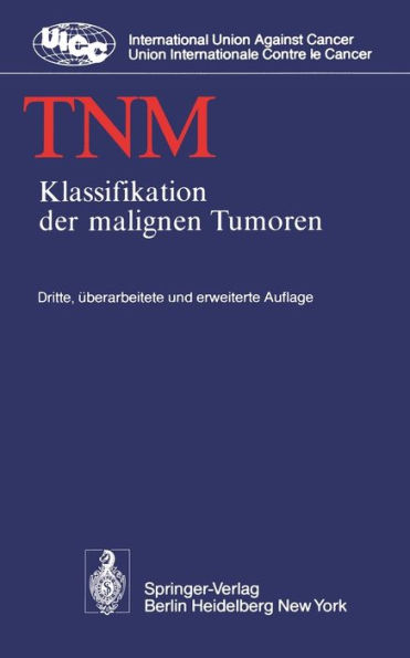 TNM: Klassifikation der malignen Tumoren
