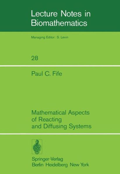 Mathematical Aspects of Reacting and Diffusing Systems