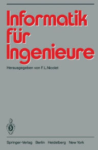Title: Informatik fï¿½r Ingenieure, Author: F.L. Nicolet