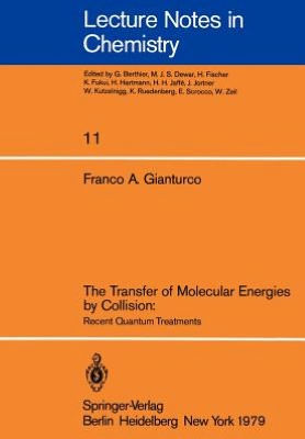 The Transfer of Molecular Energies by Collision: Recent Quantum Treatments