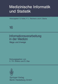 Title: Informationsverarbeitung in der Medizin: Wege und Irrwege 22. Jahrestagung der GMDS, Gï¿½ttingen, 3.-5.10.1977, Author: C. T. Ehlers