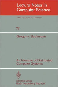 Title: Architecture of Distributed Computer Systems, Author: G. Bochmann