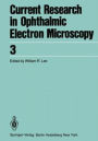 Current Research in Ophthalmic Electron Microscopy / Edition 1