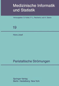 Title: Peristaltische Strömungen, Author: Hans J. Rath